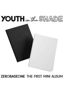 [ZEROBASEONE] Youth in the shade